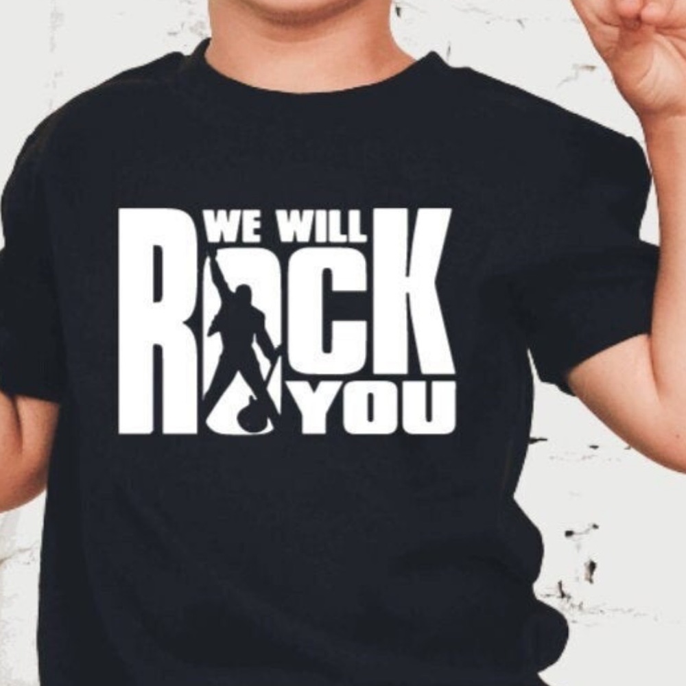 We WILL Rock You